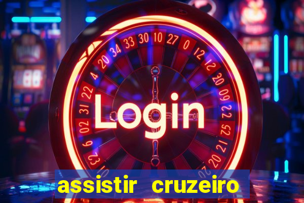 assistir cruzeiro ao vivo futemax